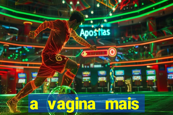 a vagina mais bonita do brasil